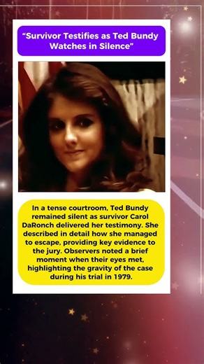She Faced Ted Bundy in Court… His Reaction Was Chilling