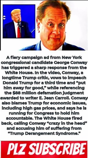 ‘Crazy in the Head!’ White House Rages at George Conway Over Campaign Ad Vowing to Put Trump in Jail