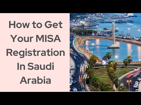 How to Get MISA registration in Saudi Arabia (KSA)