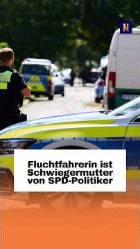 Fluchtfahrerin ist Schwiegermutter von SPD-Politiker