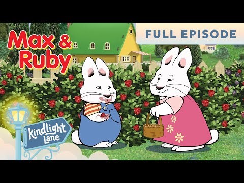 Max & Ruby - Grandma's Berry Patch / Bunny Scout Banner / Ruby's Detective Agency - FULL EPISODE