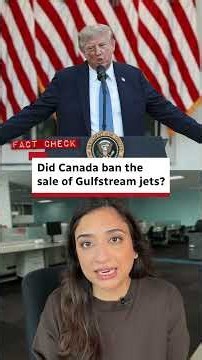 Fact check: Did Canada ban the sale of Gulfstream jets?