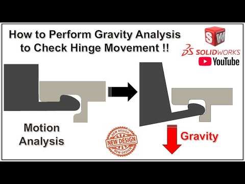 SolidWorks Motion Analysis Tutorial: How to Perform Gravity Analysis to Check Hinge Movement !!