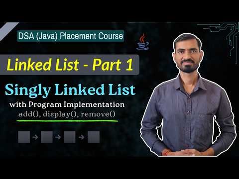 Singly Linked List in Java | DSA Tutorial with Theory & Code
