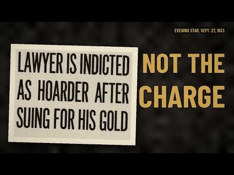 Executive Order 6102: The Man Who Sued for His Gold
