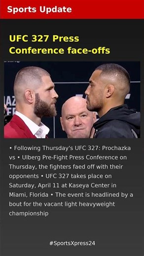 UFC 327 Press Conference face-offs | Sports Update | Latest Sports News 2026 #Sports #Basketball #Fo