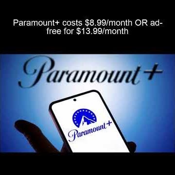 How Much Does A Paramount+ Subscription Cost?