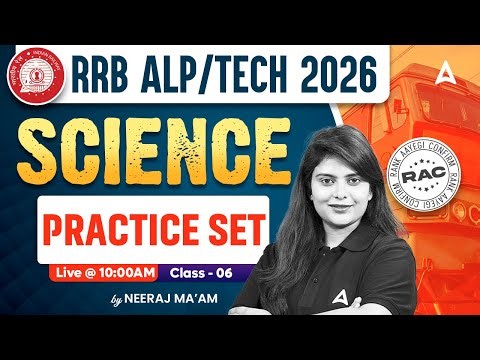 RRB ALP/Tech 2026 Science | RRB ALP Science Practice Set #3| ALP, Tech Science By Neeraj Mam