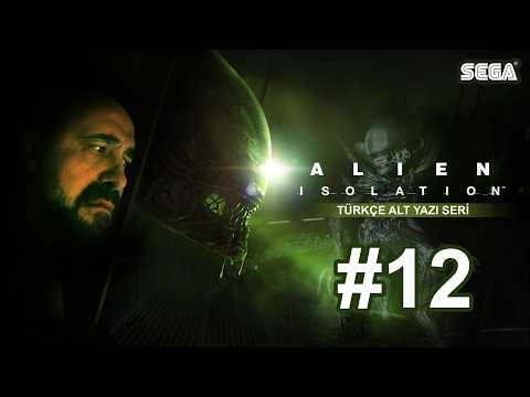 BEKLENMEDİK OLAYLAR....!!! Alien Isolation BÖLÜM:#12 #alienisolation #alienisolationgame