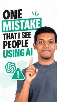 The #1 Mistake People Make with ChatGPT