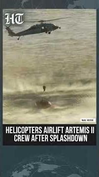 Artemis 2 Crew Is Back! Helicopters Airlift Astronauts From Ocean After Orion's Splashdown to Earth