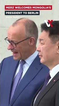 Germany’s Merz Meets Mongolia’s President In Berlin As Strategic Partnership Deepens | VERTEX