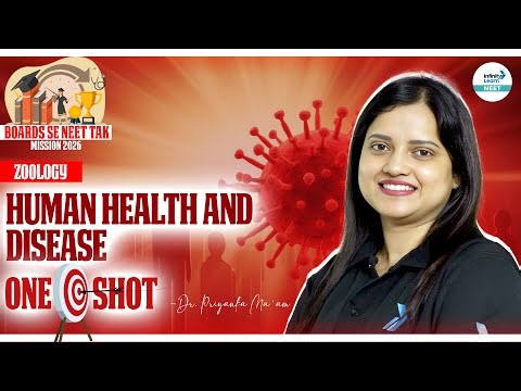 Human Health and Disease ONE SHOT! | Full Chapter Revision for NEET 2026 Biology #NEET2026