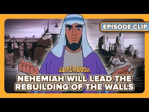 God Sent Nehemiah to Rebuild The Walls | Superbook Classic - Nehemiah and the Walls of Jerusalem