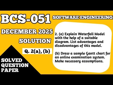 P4- Waterfall Model and Gantt Chart for Online Examination System | BCS51 Previous Year Solution