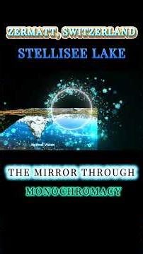 ZERMATT, SWITZERLAND: Discovery through 3 Visuals | Monochromacy Simulation | Visual Vision Science