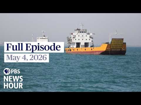 PBS News Hour full episode, May 4, 2026