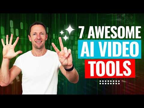 7 AI Video Tools You Need to Know Right Now