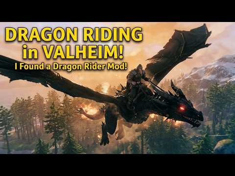 I Found a Dragon Rider Mod in Valheim