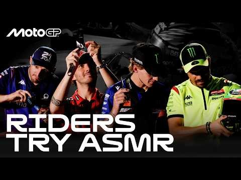 MotoGP riders do ASMR for the first time🎙️