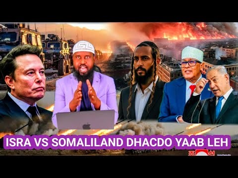 FADEEXO WEYN: AQOONSIGA SOMALILAND EE ISRA ; NIN SOMALIA AH OO DUCEEYNAYO NTNYHO YAAB! ELON MUSK