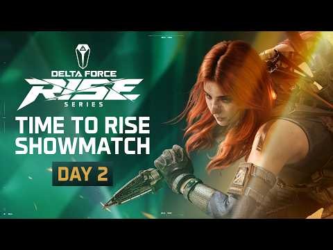Time to Rise Showmatch - Day 2