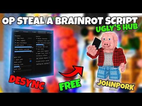 [OP] #1 SAB Script UGLYHUB, Auto Steal, Fly, Speed, etc… 🔥(KEYLESS)