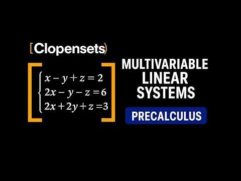 Multivariable Linear Systems | Precalculus (2026 Update)