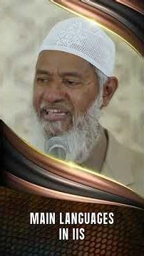 Main Languages in IIS - Dr Zakir Naik