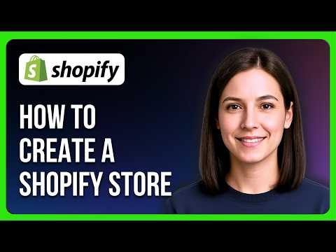 How to Create a Shopify Store for Beginners
