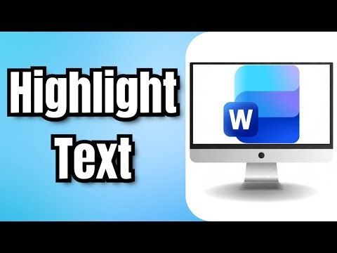 How to Highlight Text in Word - Quick Tutorial