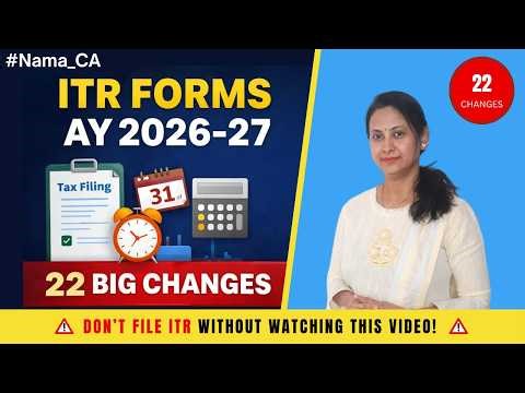 ITR Forms AY 2026-27 - Big Changes You Must know Before Filing | ITR Updates, New Rules & Deadlines
