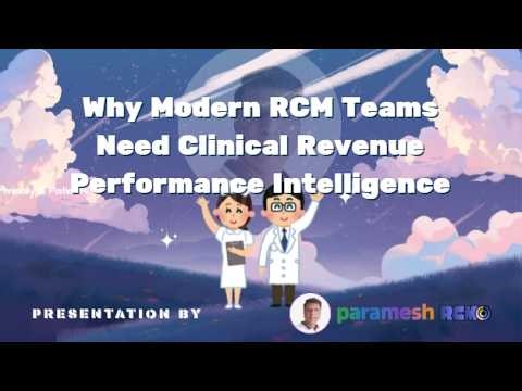 Why Modern RCM Teams Need Clinical Revenue Performance Intelligence | Healthcare Analytics Explained