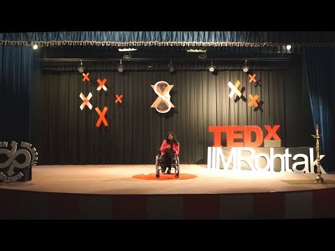 If You Can't Walk… Fly: Rising Beyond Life's Limits | Pratishtha Deveshwar | TEDxIIMRohtak