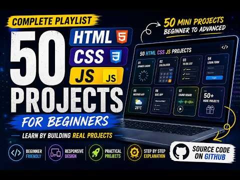 Learn HTML CSS JavaScript by Building 50 Projects | Introduction Video