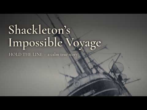 Hold The Line Ep1 Shackleton's Impossible Voyage
