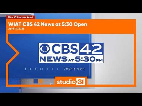 WIAT CBS 42 News at 5:30 Open, 4/19/2026 (New Voiceover)