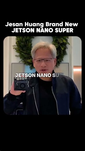 Jensen Huang Unveils the New NVIDIA Jetson Nano Super