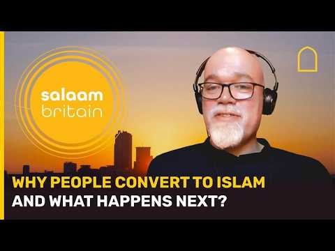 Why people convert to Islam and what happens next?