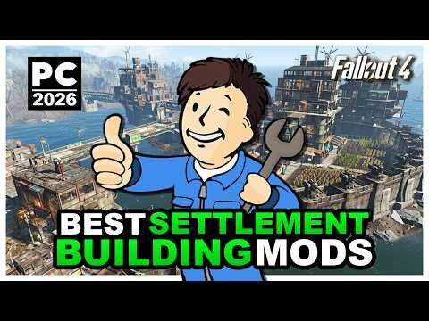 Best Fallout 4 Settlement Building Mods (PC/2026)