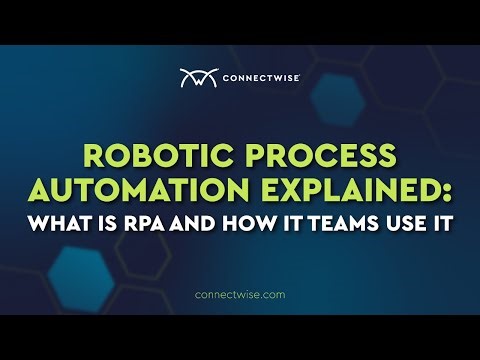 Robotic Process Automation Explained: What is RPA