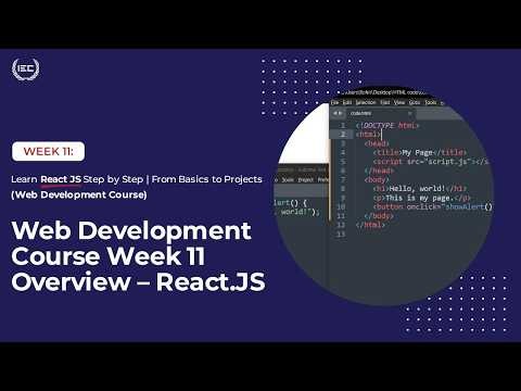 Web Development Course Week 11 Overview – React.JS