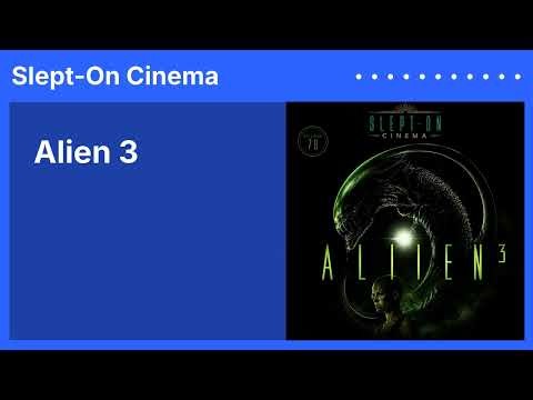 Alien 3 | Slept-On Cinema