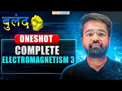 Electromagnetism-3 in ONE SHOT | Theory + PYQs | JEE Mains & Advanced 2026