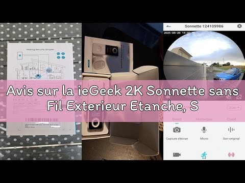 Avis sur la ieGeek 2K Sonnette sans Fil Exterieur Etanche, Sonnette sans Fil avec caméra fisheye 180