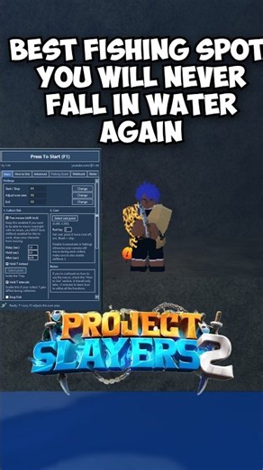 This the best fishing spot in slayer 2 and you will never fail in water again