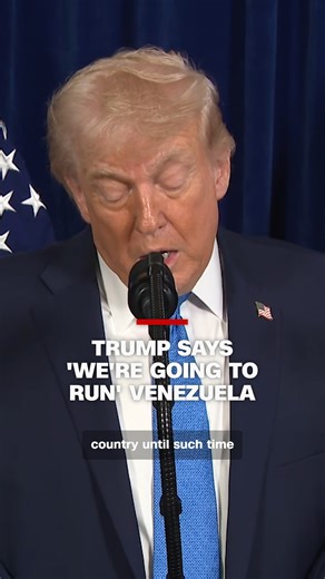 President Donald Trump said that the US is "going to run" Venezuela in the immediate aftermath of President Nicolás Maduro's capture. Trump did not offer a timeline for how long he anticipated such a transition of power would take. Follow live updates: https://cnn.it/4smSl0b | CNN