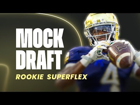 Dynasty Rookie Mock Draft | Superflex, Three Rounds (2026 Fantasy Football)