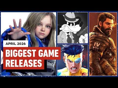 The Biggest Game Releases of April 2026