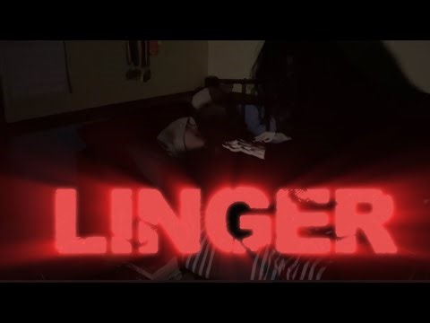 LINGER ~ A Short Horror Film